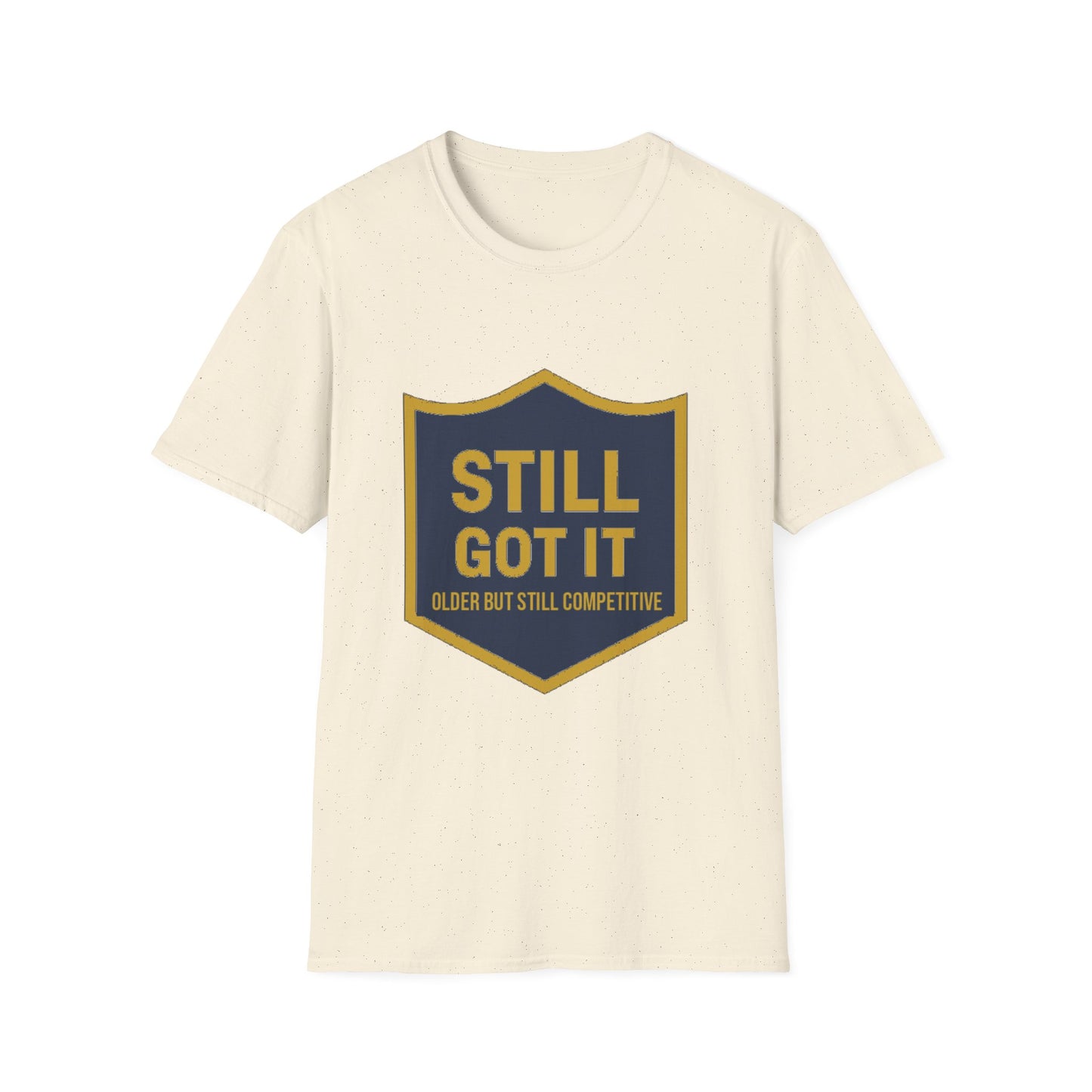 Still Got It Shield T-Shirt | Vintage Badge Graphic