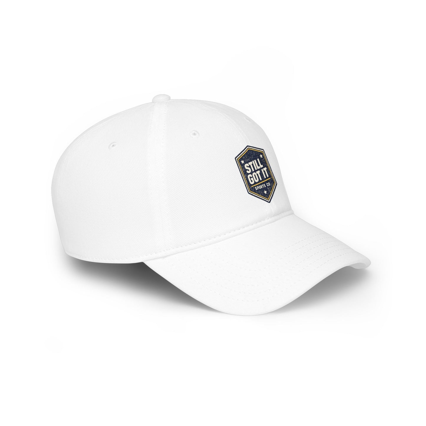 Still Got It Patch Cap — Low Profile Baseball Hat
