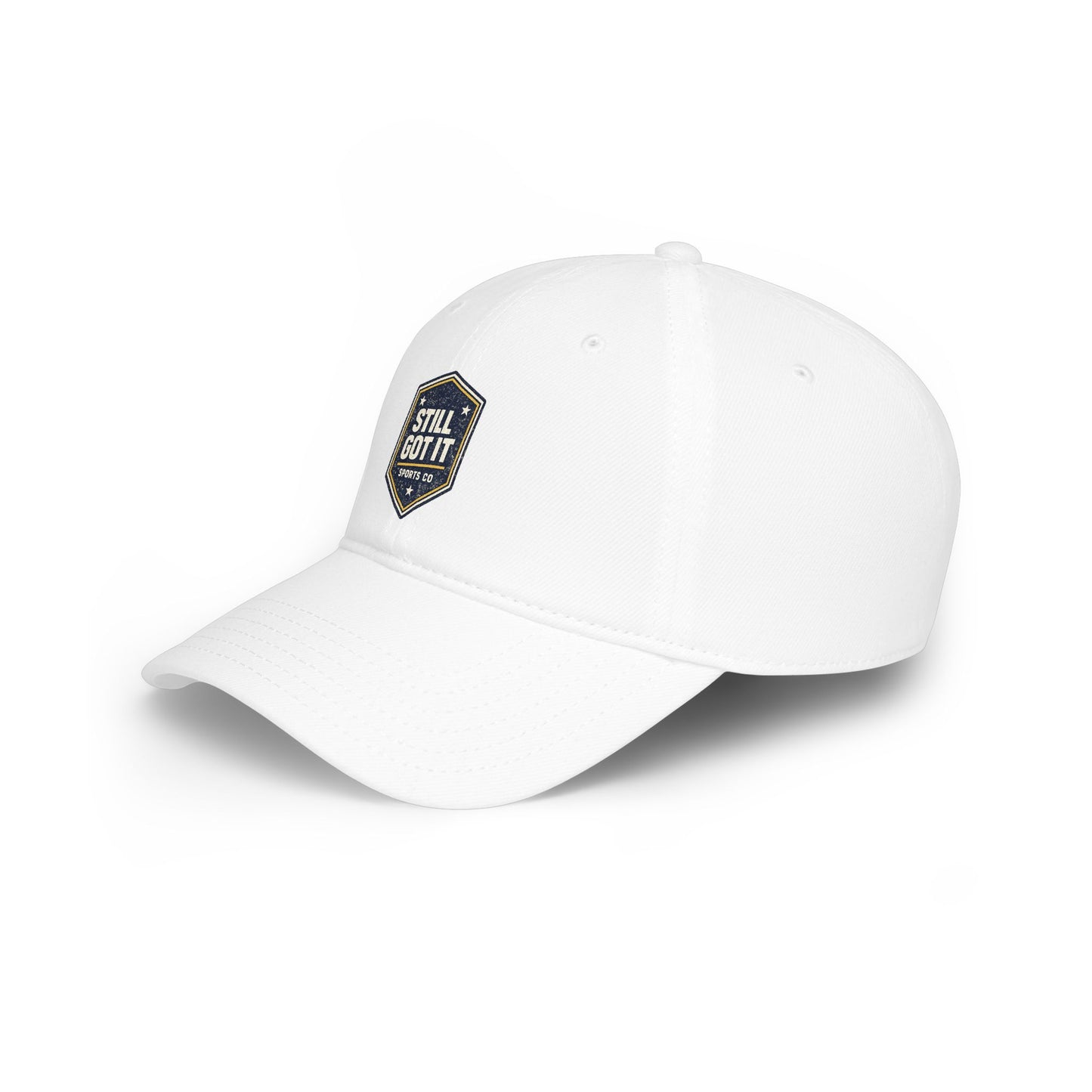 Still Got It Patch Cap — Low Profile Baseball Hat