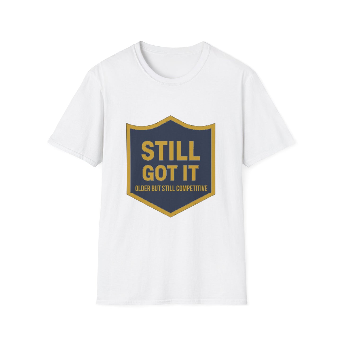 Still Got It Shield T-Shirt | Vintage Badge Graphic