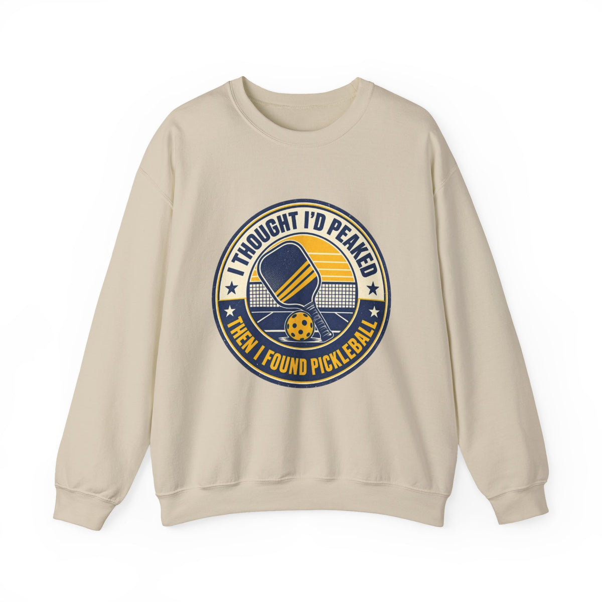 I Thought I'd Peaked Then I Found Pickleball Crewneck Sweatshirt