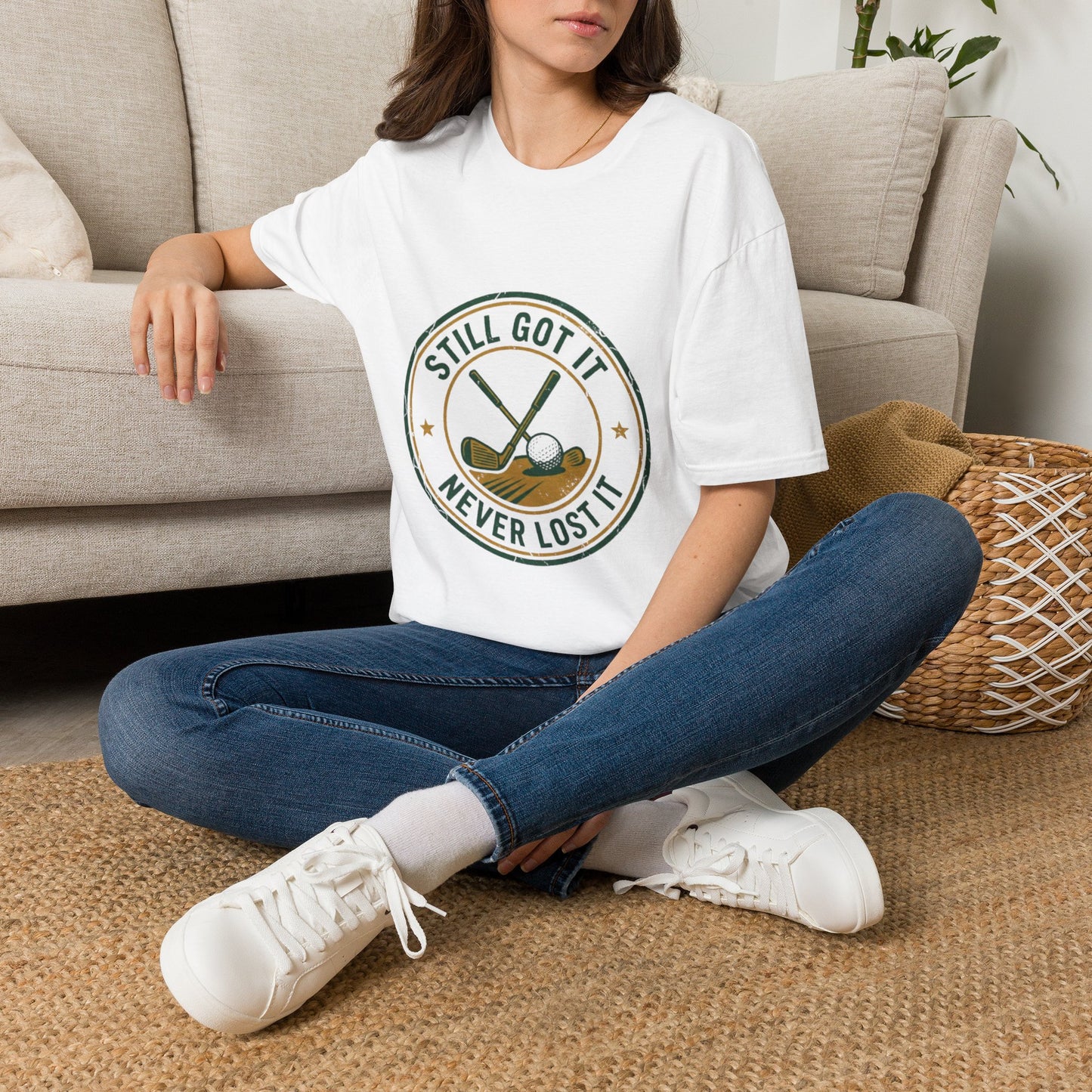 Still Got It Never Lost It Golf Shirt | T-Shirt